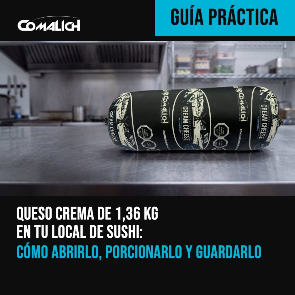 Guía práctica de Comalich: queso crema de 1,36 kg en tu local de sushi, cómo abrirlo, porcionarlo y guardarlo